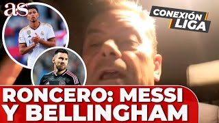 RONCERO y su afirmación sobre BELLINGHAM MESSI y el BALÓN DE ORO [upl. by Lunseth827]