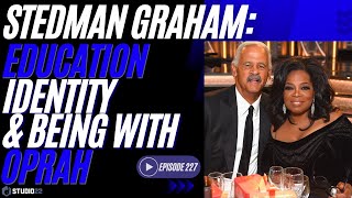 Stedman Graham on Education Identity and his Relationship with Oprah Winfrey Part 2 [upl. by Atteuqahc]