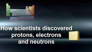 Chemistry Science Protons Electrons amp Neutrons Discovery [upl. by Almap]