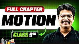 Motion ONE SHOT  Full Chapter  Class 9th Science  Chapter 8 [upl. by Sillek]