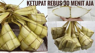 RESEP KETUPAT DI REBUS 30 MENIT AJA HEMAT GAS MATANG SEMPURNA [upl. by Crutcher]