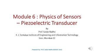 Physics of Sensors Session 3 piezoelectric transducer  ultrasonic sound generation noise reduced [upl. by Yajeet]