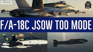 FA18C JSOW TOO Mode Tutorial [upl. by Tracey]