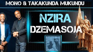 Nzira Dzemasoja JamMono amp Takakunda22 Aug2021 [upl. by Dutch299]