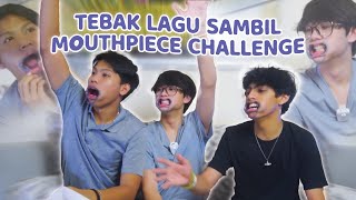 Tebak Lagu sambil Mouthpiece Challenge ROYCE MENANG GAK YA [upl. by Oahc]