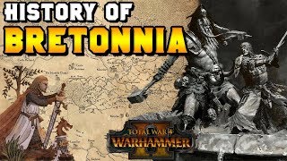 History of Bretonnia Founding amp Unification Gilles le Breton  Total War Warhammer 2 [upl. by Dugald]