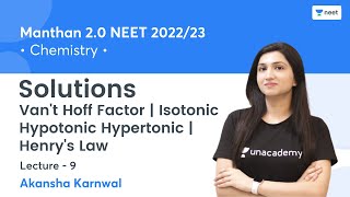 Solutions  Isotonic Hypotonic Hypertonic  Henrys Law  L9  NEET 202223  Akansha Karnwal [upl. by Viv]