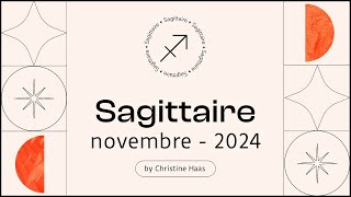 Horoscope Sagittaire ♐️ Novembre 2024 🦉 par Christine Haas [upl. by Tallbot]