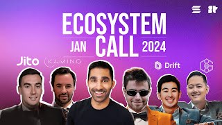 Solana Ecosystem Call ft Jito Kamino Finance Drift Genopets and Udi Wertheimer Jan 24 [upl. by Noled]