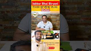 Jabbar Bhai Biryani Food Review  London To Dubai for Jabbar Bhai Biryani biryani shorts [upl. by Eeima]