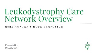 Leukodystrophy Care Network Overview by Dr Ali Fatemi [upl. by Collen881]