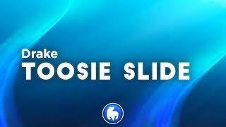 Drake  Toosie Slide Clean  Lyrics [upl. by Madden]