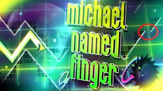 Verified michael named finger by ME [upl. by Docila]