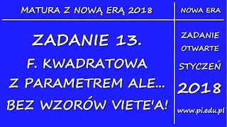 Zadanie 13 Matura 2018 z Nową Erą PR F kwadratowa [upl. by Whitehouse129]