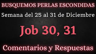 BUSQUEMOS PERLAS ESCONDIDAS ✅ SEMANA DEL 25 AL 31 DE DICIEMBRE ♡ JOB 30 31 [upl. by Etom]