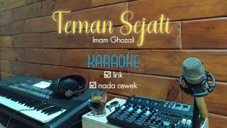 Teman Sejati Karaoke nada cewek [upl. by Saibot]