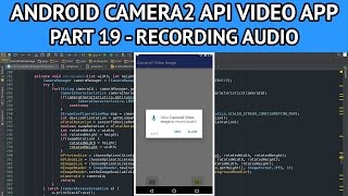 Android camera2 API video app  Part 19 recording audio with video [upl. by Garrison]