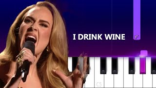 Adele  I Drink Wine  Piano Tutorial [upl. by Anita262]