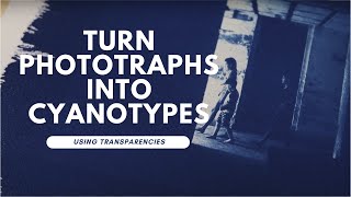 Make Cyanotypes Using Your Own Photographs Step by Step [upl. by Aleel925]