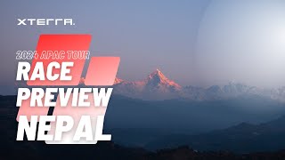 Nepal Race Preview  XTERRA 2024 [upl. by Euqinomahs227]