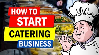 How to Start a Catering Business  Profitable Business Idea for Beginners [upl. by Indira]