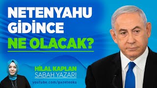 NETENYAHU GİDİNCE NE OLACAK [upl. by Zawde927]