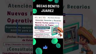 📌🤑Becas Benito Juárez Estos son los alumnos que podrán disponer de su apoyo durante JULIO y AGOSTO [upl. by Haral34]