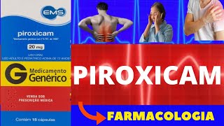 PIROXICAM  PARA QUE SERVE COMO TOMAR COMO FUNCIONA EFEITOS COLATERAIS  ANTIINFLAMATÓRIO [upl. by Regazzi]