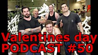 Delray Misfits podcast 50  Valentines day special  Big Brad Wolf Big Lenny Andrew and Jason [upl. by Asenab199]