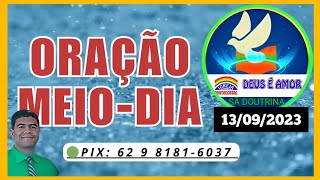 13092024 ORAÇÃO DO MEIO DIA🔵6° FEIRA DO MILAGRE E LIBERTAÇÃO EV ELISMAR DIAS [upl. by Thun]