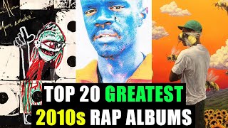 Top 20 Rap Albums of The 2010s [upl. by Nosde307]