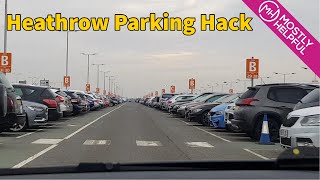 Heathrow Parking Hack  Where to park when leaving T5 and returning to T3 [upl. by Bowrah973]