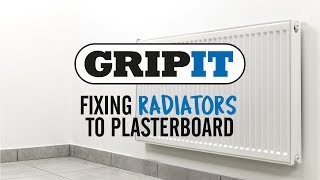 Fixing Radiators to Plasterboard The Easy Way  Gripit Blue [upl. by Martinsen]