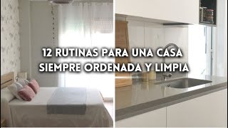 12 HÁBITOS de LIMPIEZA para una CASA SIEMPRE LIMPIA y ORGANIZADA [upl. by Wang996]