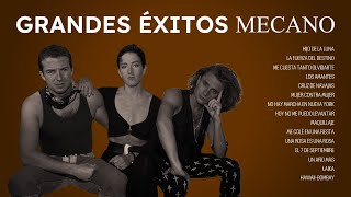 Mecano  GRANDES ÉXITOS  Lo Mejor [upl. by Notnerb]