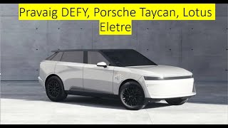 Pravaig DEFY Porsche Taycan Lotus Eletre [upl. by Maise305]