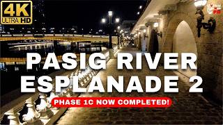 4K Pasig River Esplanade EXTENDED amp NOW OPEN  Afternoon amp Evening FULL Walking TOUR [upl. by Burton]