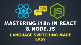 i18n in React amp Nodejs The Ultimate Guide to Building Multilingual Applications [upl. by Ymme]