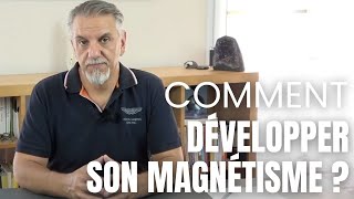 Comment développer son MAGNETISME [upl. by Netsyrk278]