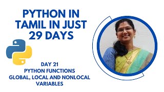 Python in Tamil  Day 21 Python Functions  Global Local and Nonlocal variables [upl. by Chace]