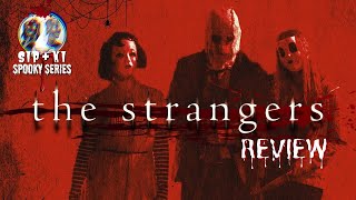 The Strangers 2008 ROAST amp REVIEW  Sip amp Ki Spooky Series  thestrangers [upl. by Ahtiekal]