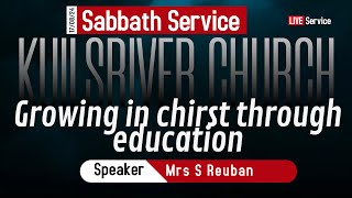 Kuils River SDA Sabbath Service Growing in Christ through educationMrs S Reuban [upl. by Godber456]