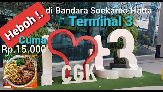 TEMPAT MAKAN MURAH DI SMMILE CENTER TERMINAL 3 BANDARA SOEKARNO HATTA COCOK SAMBIL NUNGGU JEMPUTAN [upl. by Ojela]