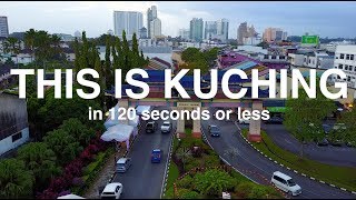 THIS IS KUCHING IN 2 MINUTES OR LESS in 4K [upl. by Toffey]