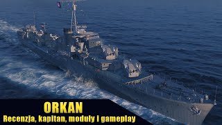 Orkan  Recenzja kapitan moduły i gameplay  Okręt na horyzoncie 48 [upl. by Drofnil]