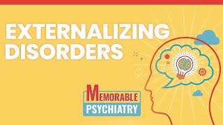 Externalizing Disorders ODD CD IED and DMDD Mnemonics Memorable Psychiatry Lecture [upl. by Cletus]