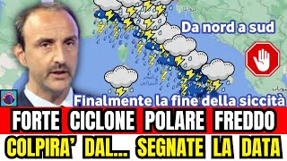 METEO ITALIA GIULIACCI ALLERTA CICLONE POLARE FREDDO COLPIRA A PARTIRE DAL SEGNATE QUESTA DATA [upl. by Juna210]