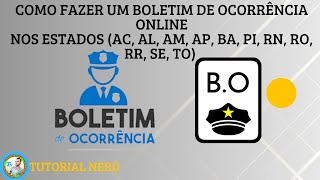 COMO FAZER UM BOLETIM DE OCORRÊNCIA ONLINE NÓS ESTADOS NORTE E NORDESTE [upl. by Oiramed]