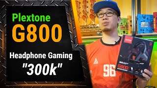 Tai nghe gaming giá rẻ chỉ 300k  Plextone G800  Đáng tiền [upl. by Nealah]