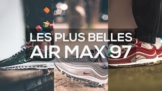 LES PLUS BELLES AIR MAX 97 [upl. by Melac]